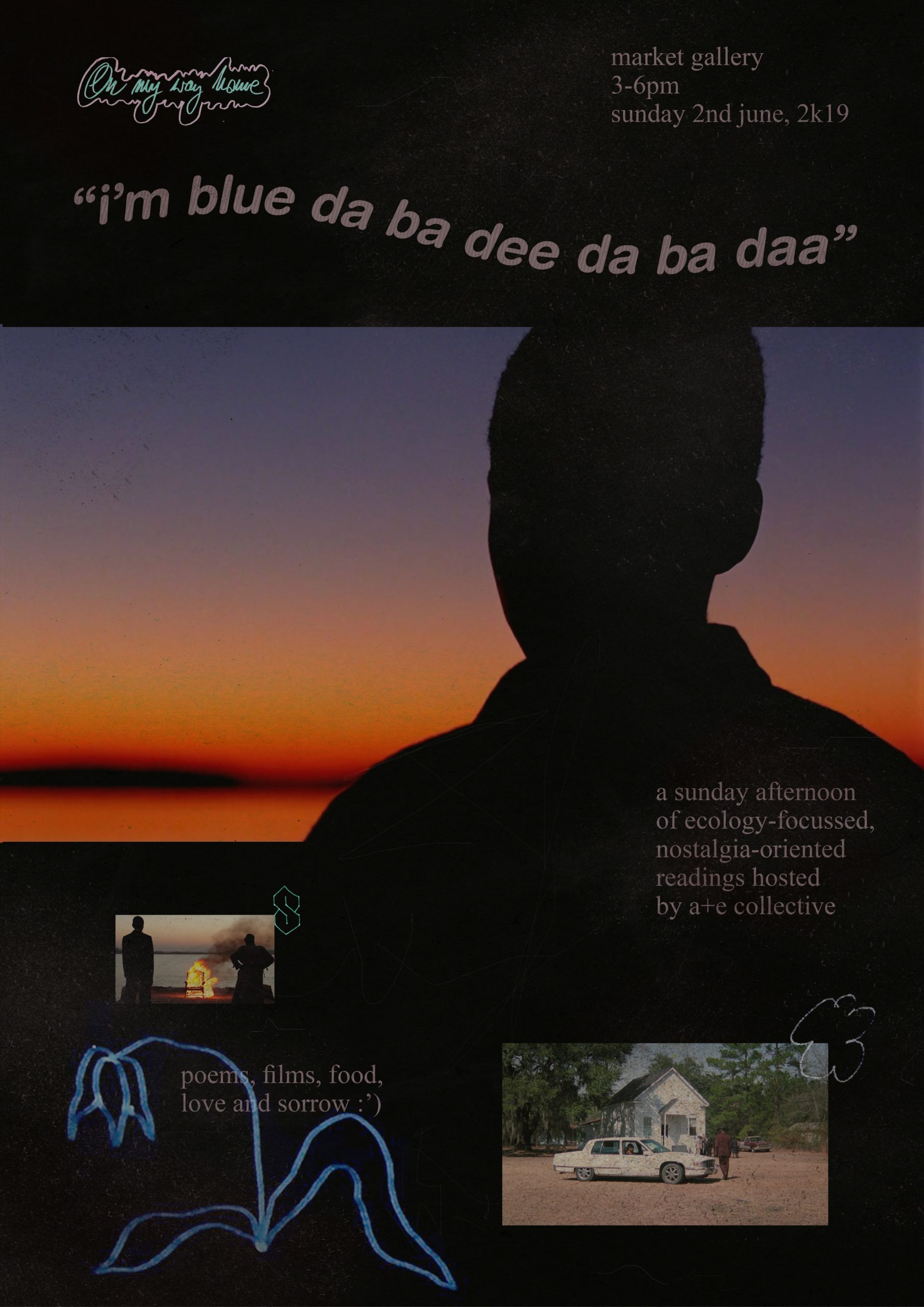 Event poster with the title reading "i'm blue da ba dee da ba daa" and main image of a still from David Grainger's film 'The Chair'. A boy is looking at an orange and purple sunset, seen from behind. Additional text reads: a sunday afternoon of eccology-focussed, nostalgia-oriented readings hosted by a + e collective.